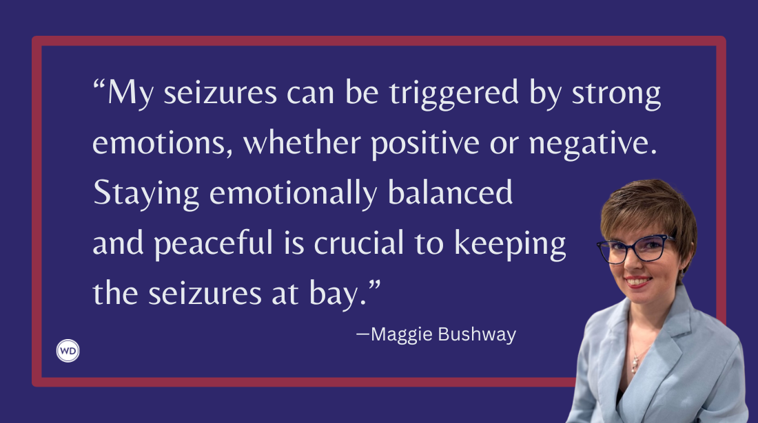 5 Things Writers Should Know About Epilepsy, by Maggie Bushway (author photo with quote)